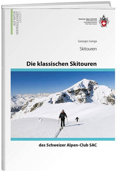 Georges Sanga: Die klassischen Skitouren - WEBER VERLAG