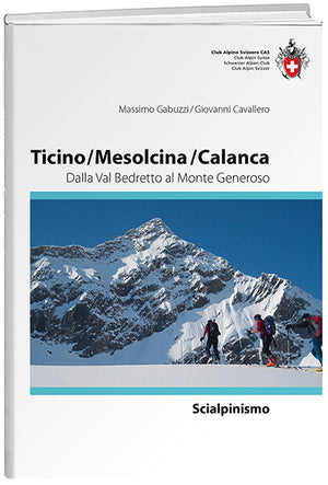 Massimo Gabuzzi / Giovanni Cavallero: Ticino / Mesolcina / Calanca - WEBER VERLAG