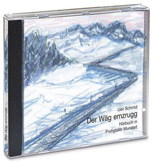 Ueli Schmid: Hörbuch - Dr Wäg emzrugg - WEBER VERLAG