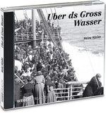 Heinz Häsler: Hörbuch - Uber ds gross Wasser - WEBER VERLAG