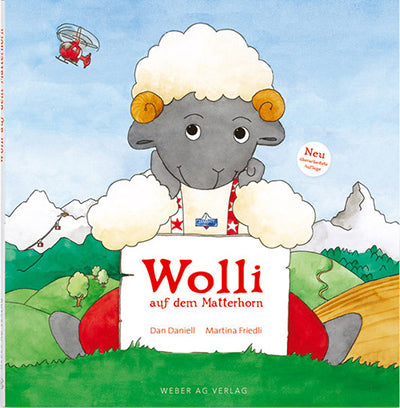 Dan Daniell: Wolli auf dem Matterhorn, Band 1 - WEBER VERLAG