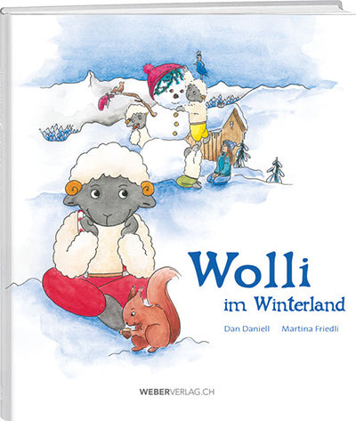 Dan Daniell: Wolli im Winterland - WEBER VERLAG