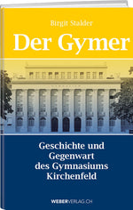 Birgit Stalder: Der Gymer - WEBER VERLAG