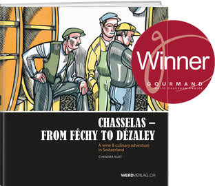 Chandra Kurt: Chasselas – from Féchy to Dézaley - WEBER VERLAG