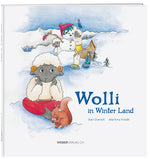 Dan Daniell: Wolli in Winter Land - WEBER VERLAG