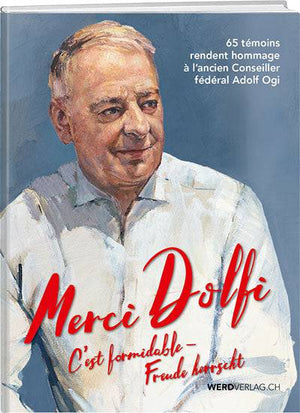 Merci Dolfi : c'est formidable – freude herrscht - WEBER VERLAG