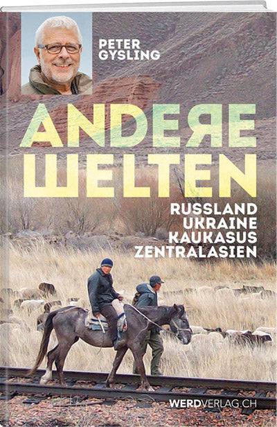 Peter Gysling: Andere Welten – Taschenbuch - WEBER VERLAG