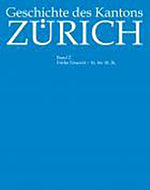 Stiftung Neue Zürcher Kantonsgeschichte: Geschichte des Kantons Zürich, Band 3 - WEBER VERLAG