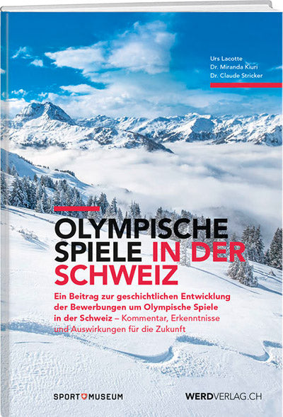 Urs Lacotte / Miranda Kiuri / Claude Stricker: Olympische Spiele in der Schweiz - WEBER VERLAG